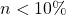 n<10\%